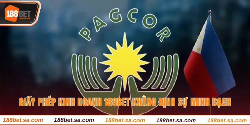 Giấy phép kinh doanh 188BET khẳng định sự minh bạch